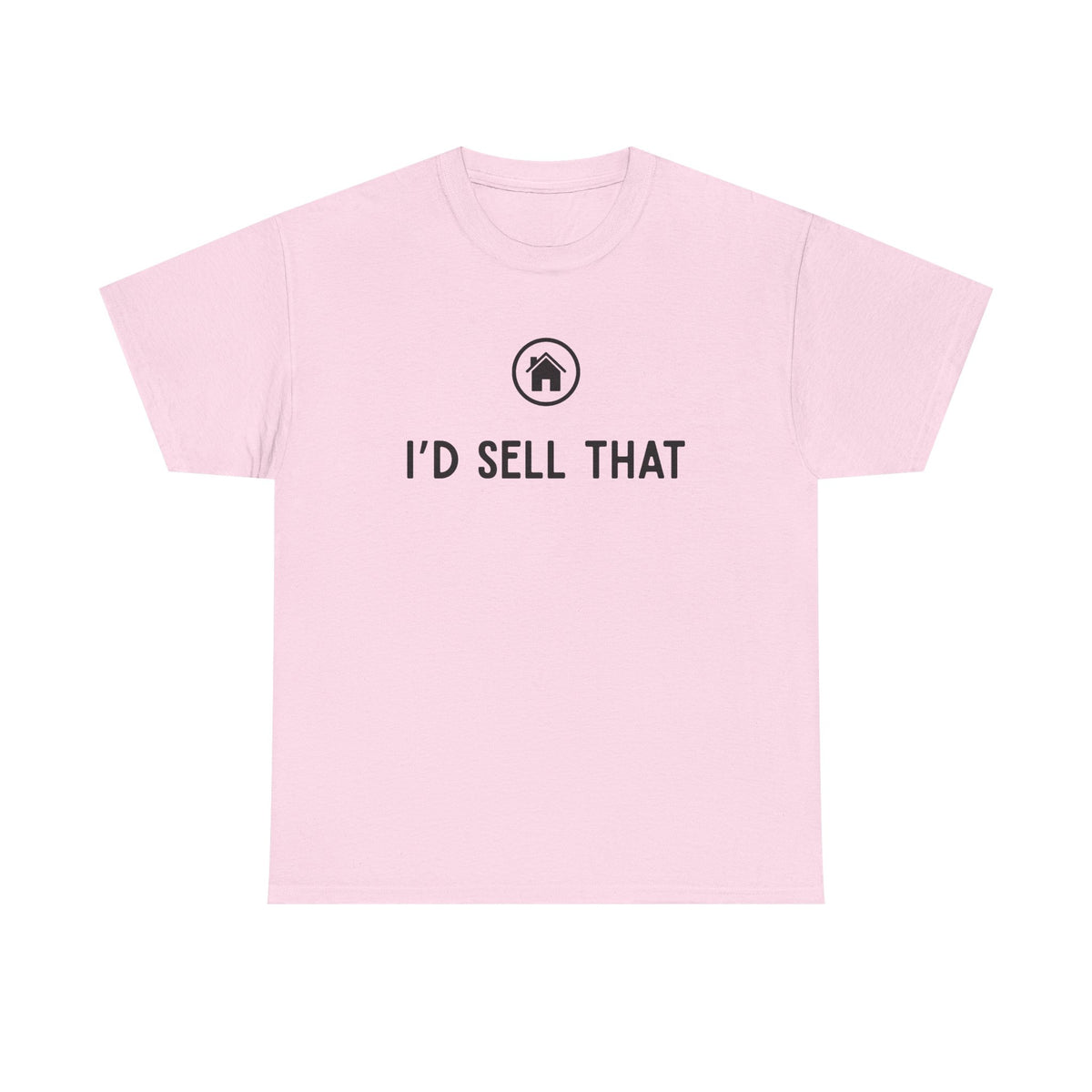 I'd Sell That v2 - Classic T-shirt