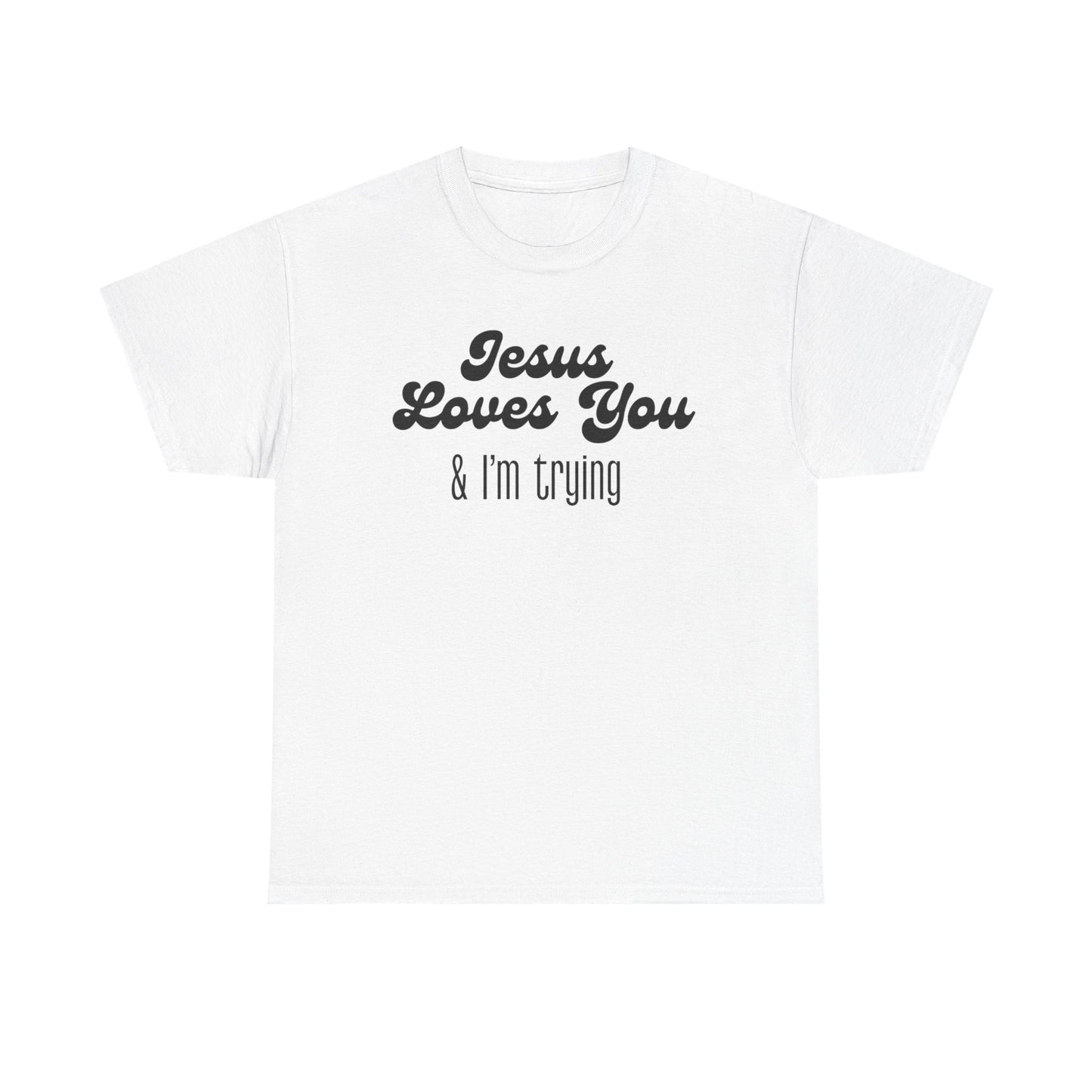 I'm Trying - Classic T-shirt