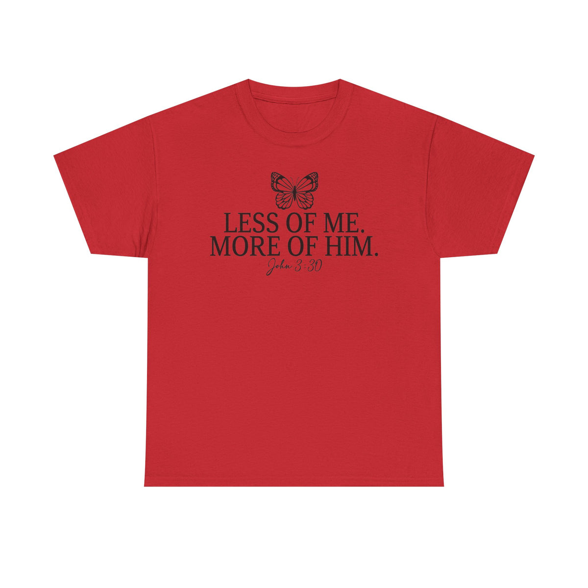 More Of Him  - Classic T-shirt
