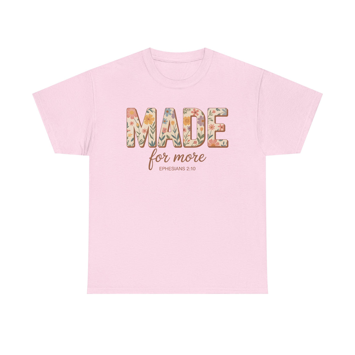 Made For More - Classic T-shirt