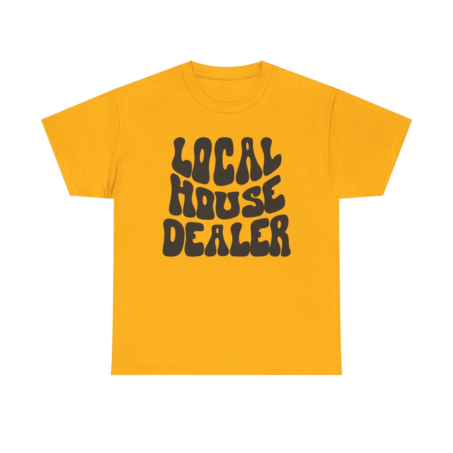 Local House Dealer - Classic T-shirt