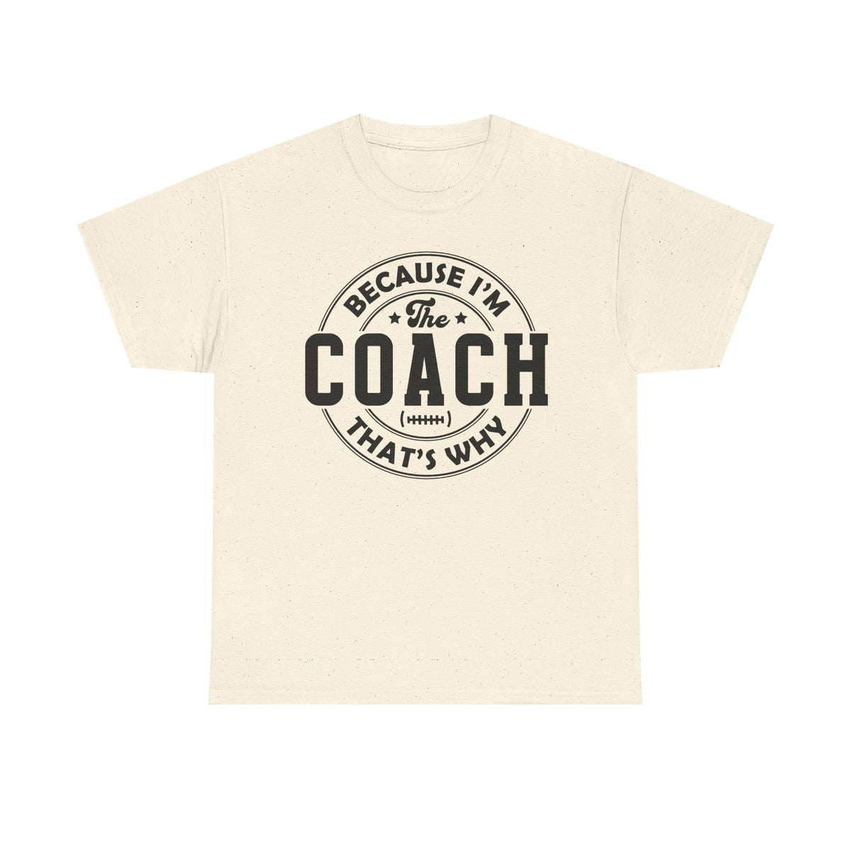I'm the Coach - Classic T-shirt