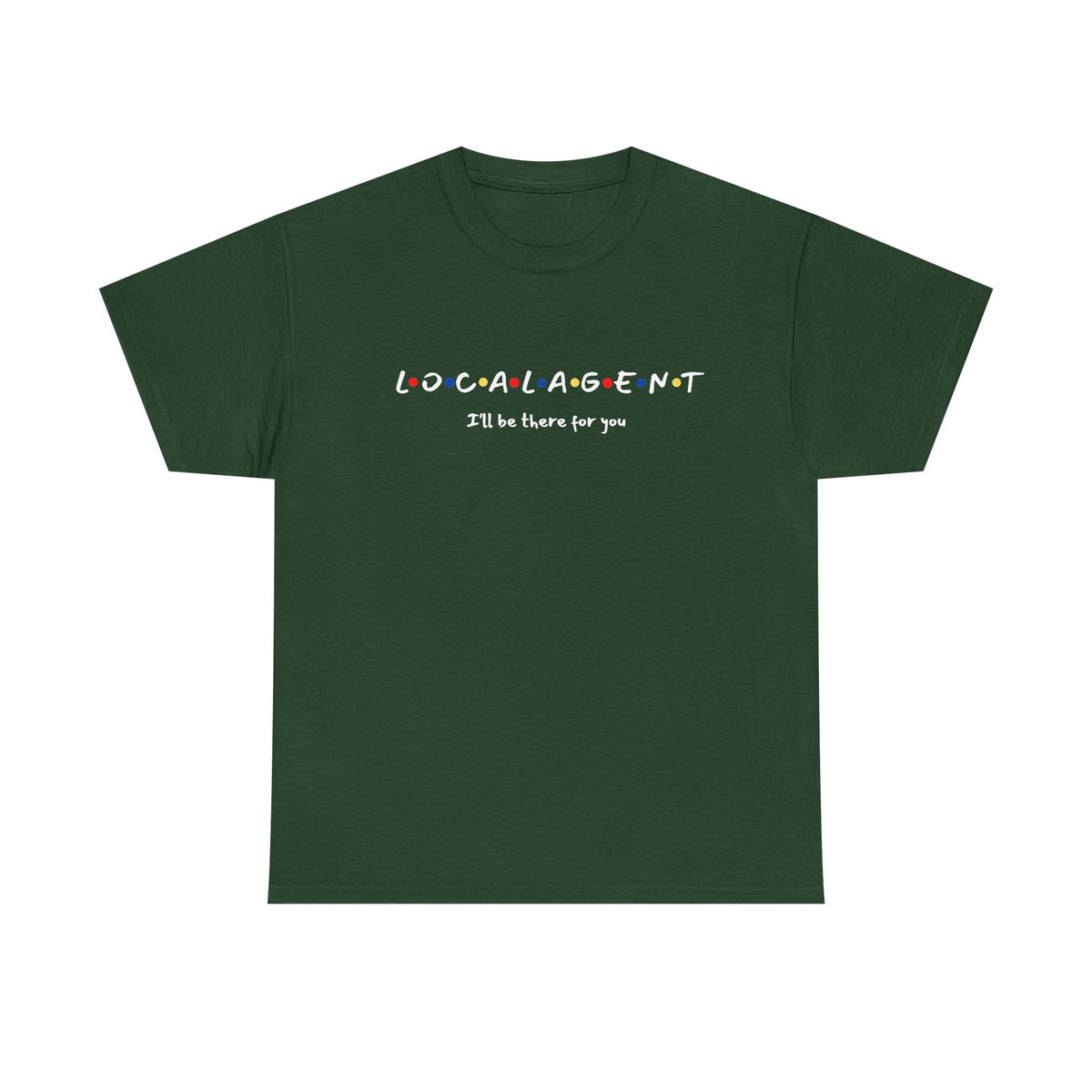 I'll Be There For You - Classic T-shirt