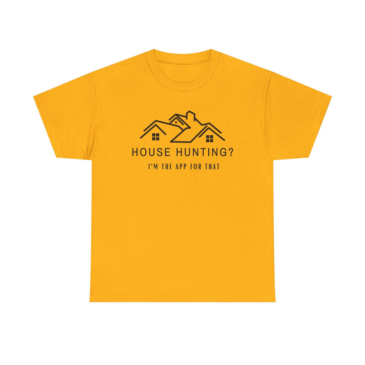 House Hunting - Classic T-shirt
