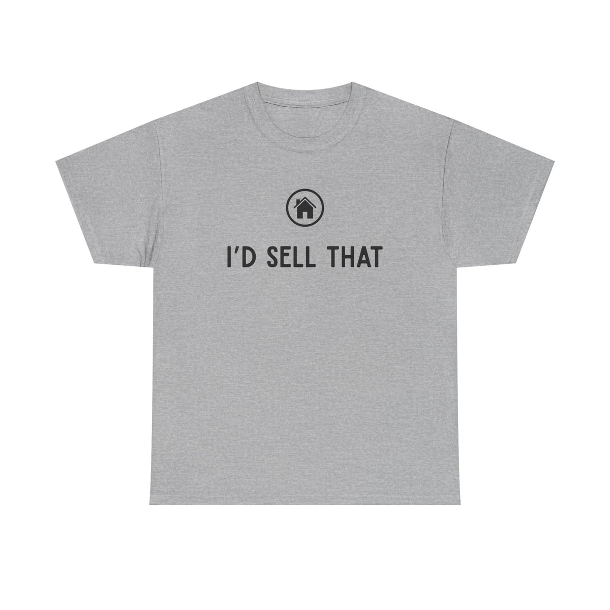 I'd Sell That v2 - Classic T-shirt