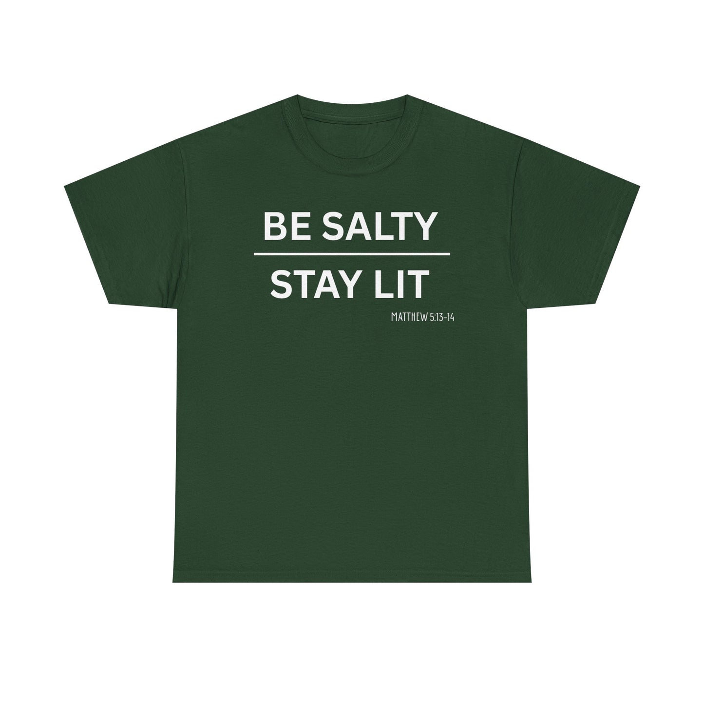 Be Salty Stay Lit  - Classic T-shirt