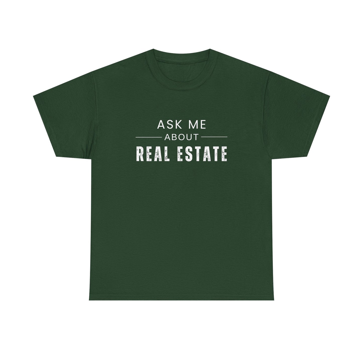 Ask Me About Real Estate - Classic T-shirt