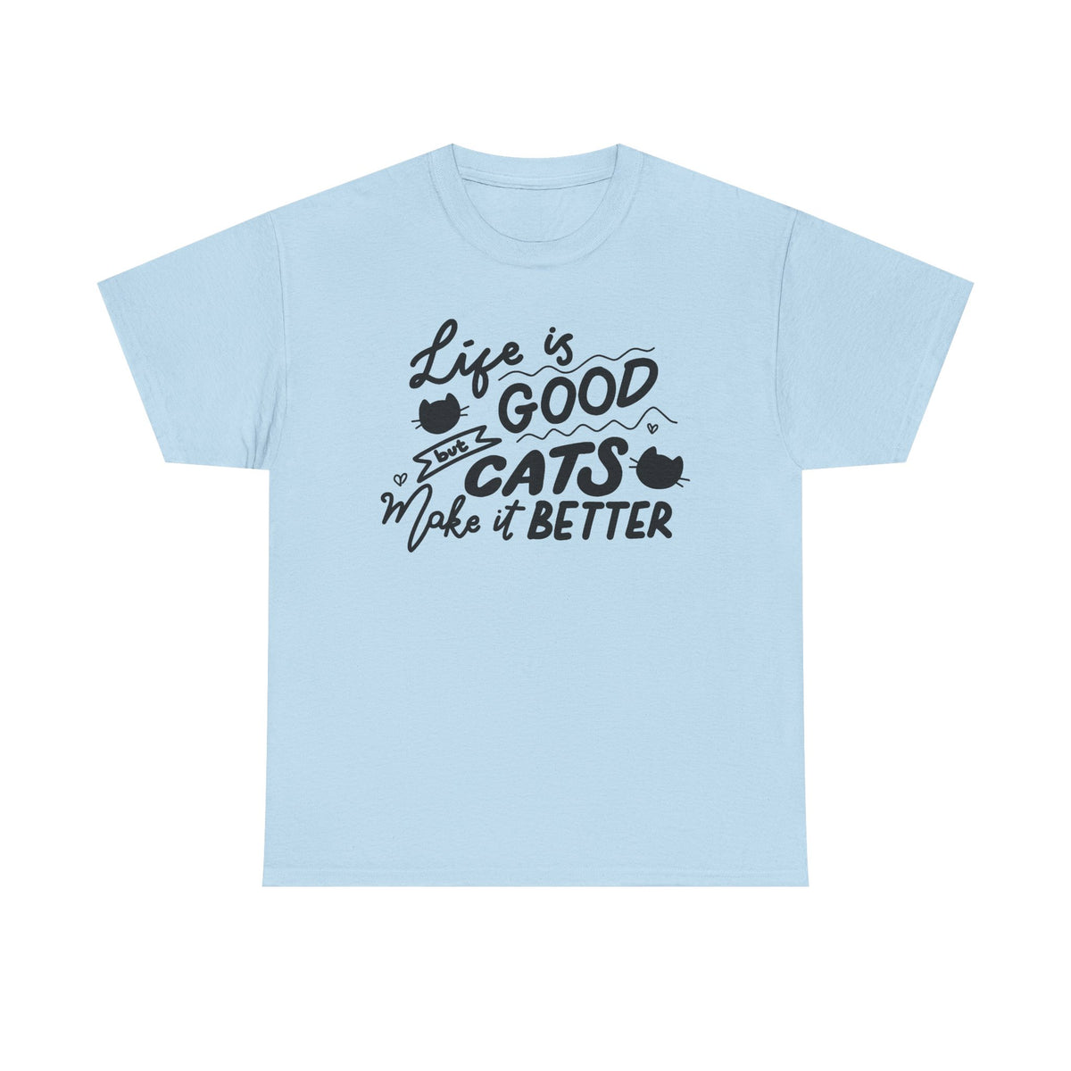 Better With Cats - Classic T-shirt