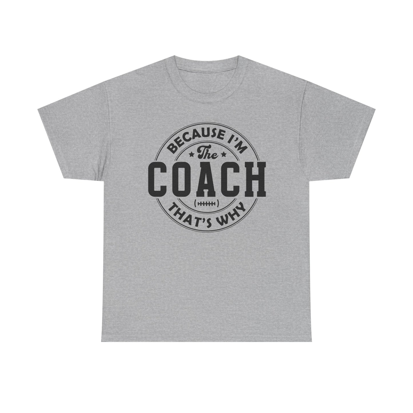 I'm the Coach - Classic T-shirt