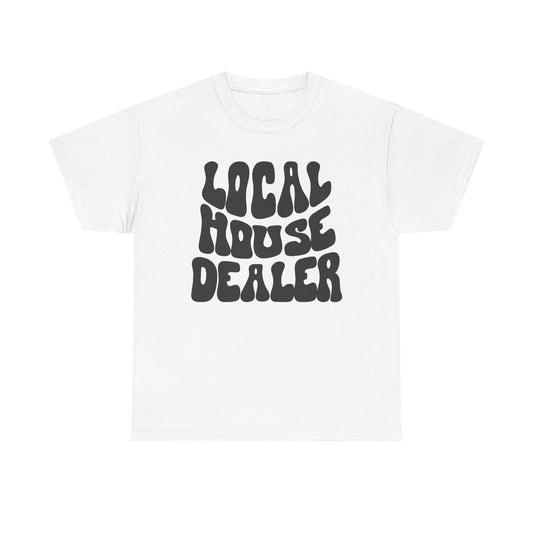 Local House Dealer - Classic T-shirt