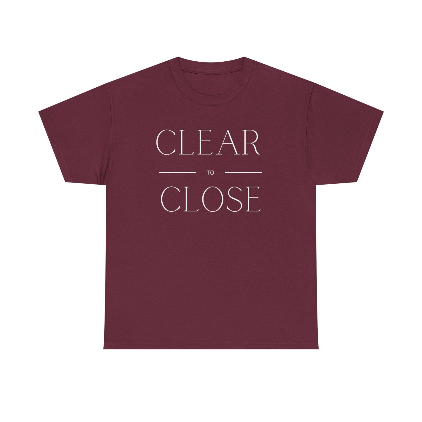 Clear to Close - Classic T-shirt