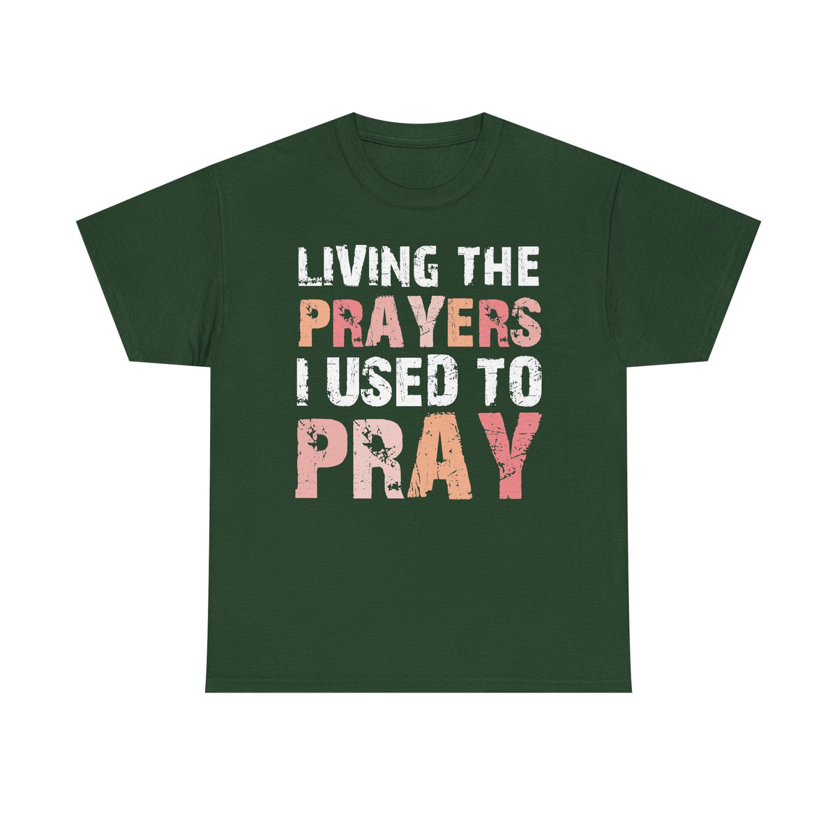 Living The Prayers  - Classic T-shirt