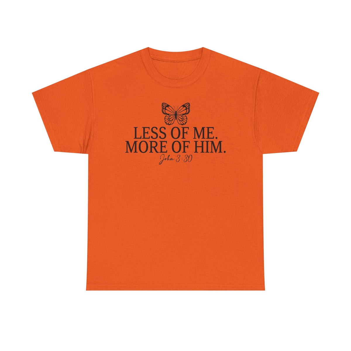 More Of Him  - Classic T-shirt