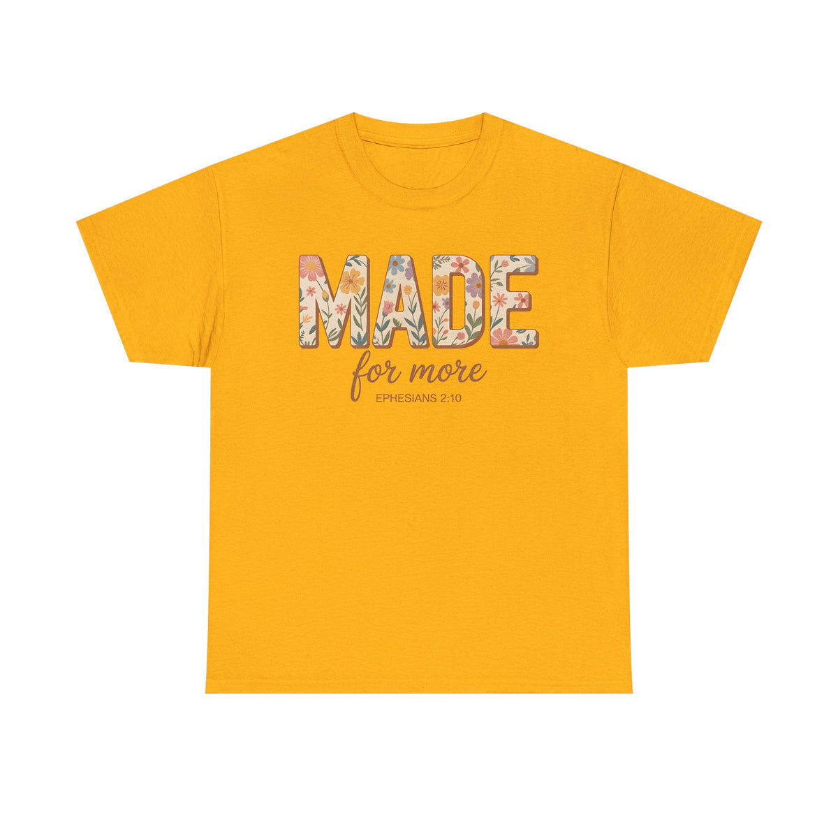 Made For More - Classic T-shirt