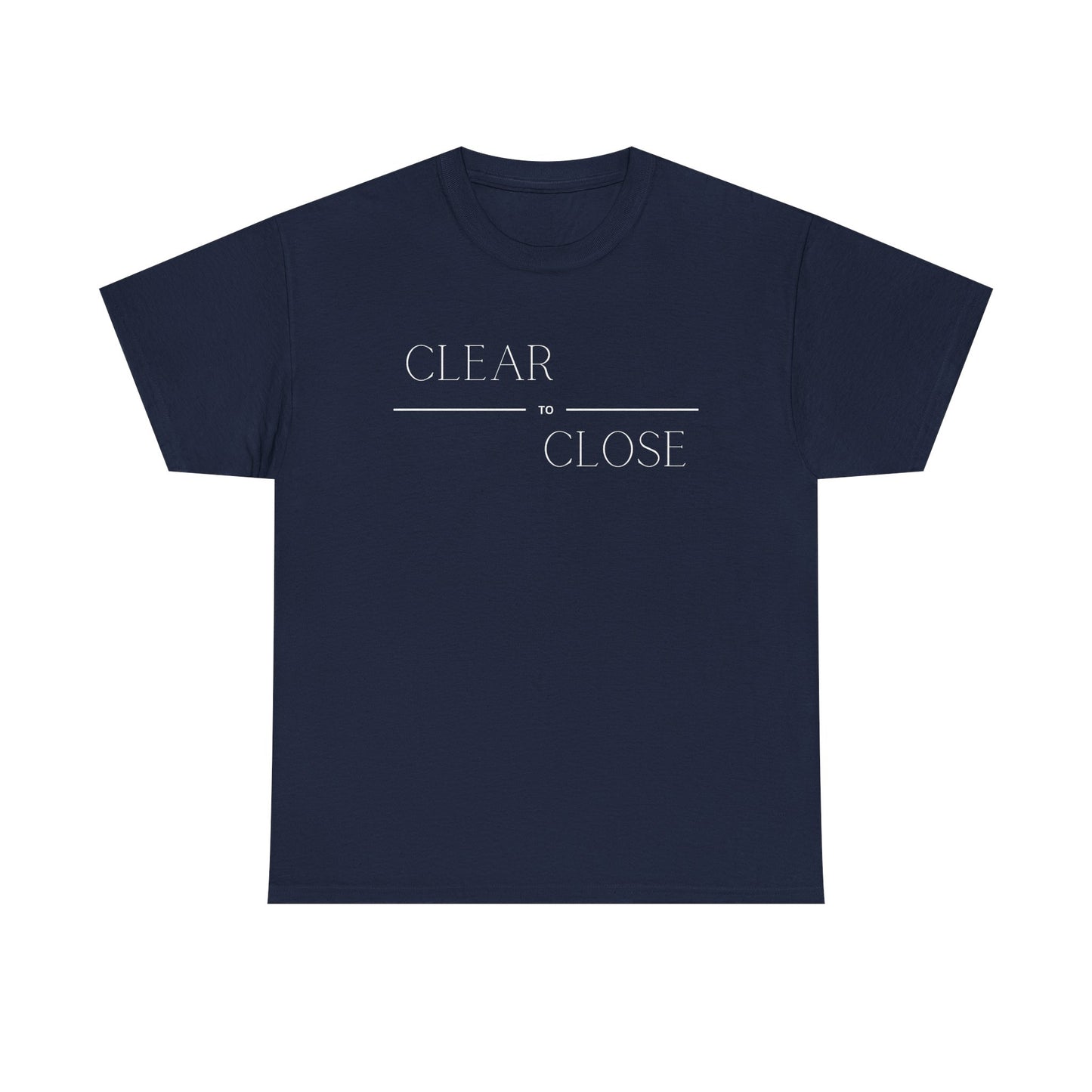Clear to Close v2 - Classic T-shirt