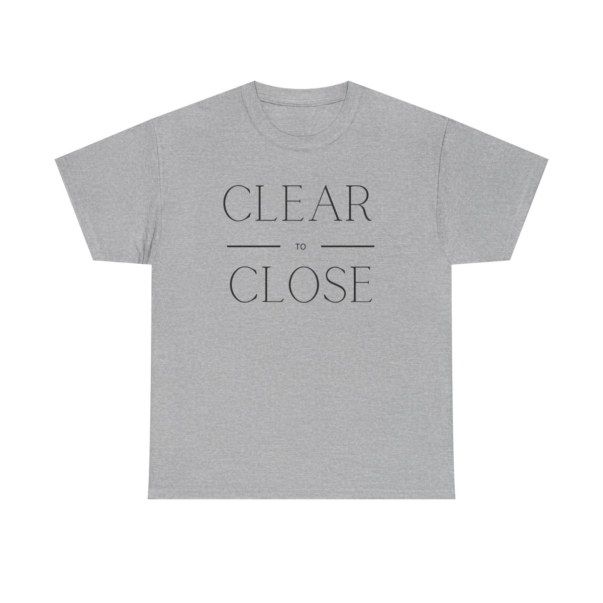Clear to Close - Classic T-shirt