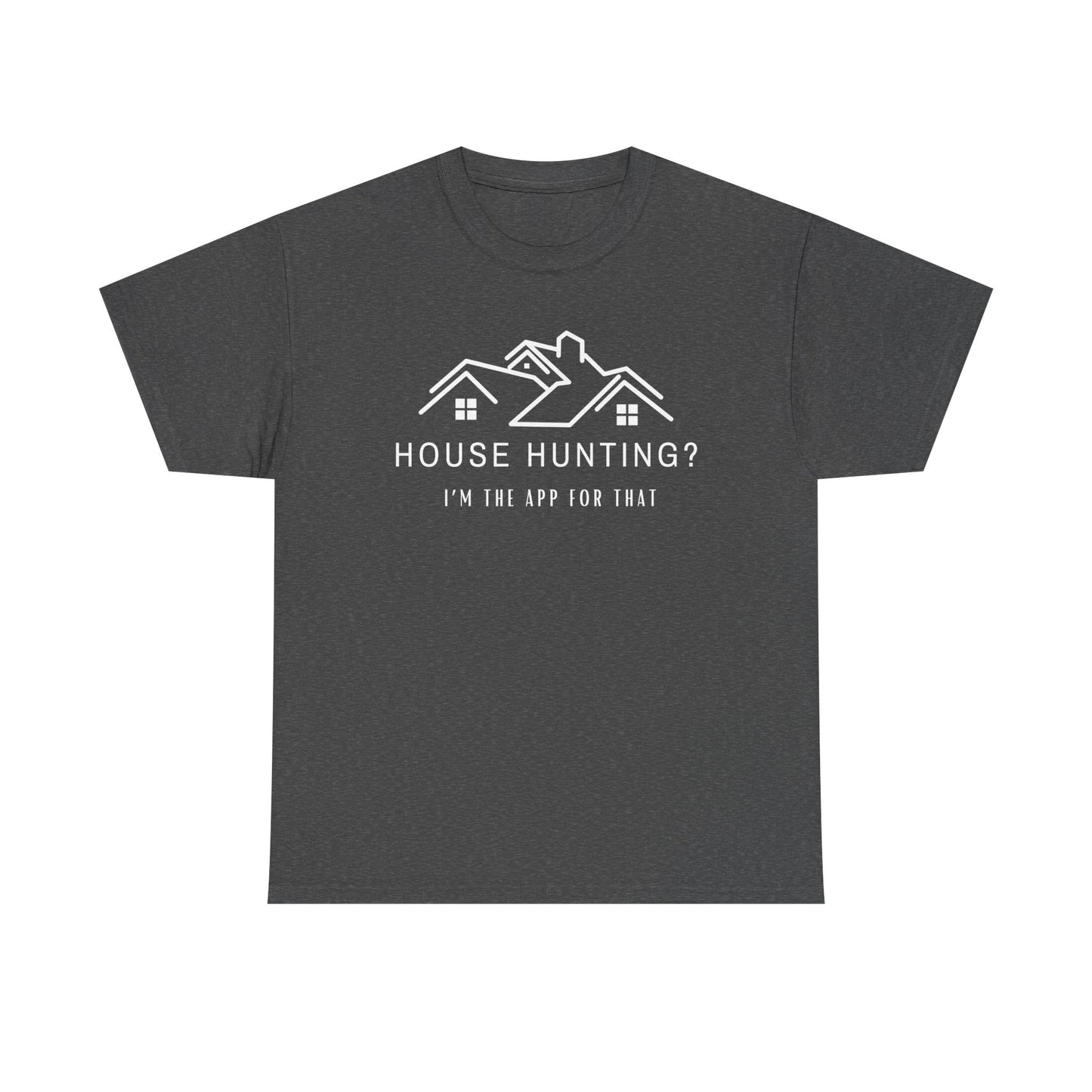 House Hunting - Classic T-shirt