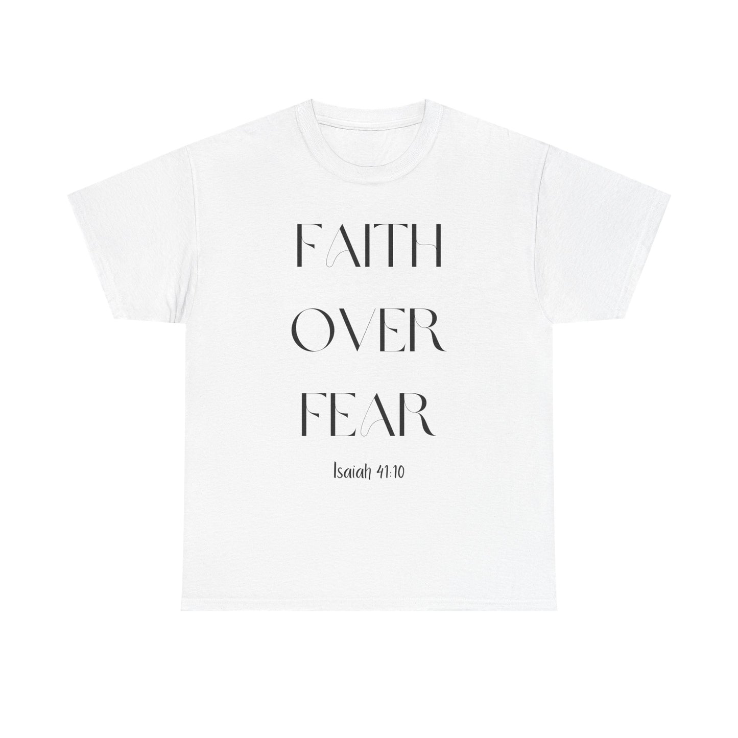 Faith Over Fear - Classic T-shirt