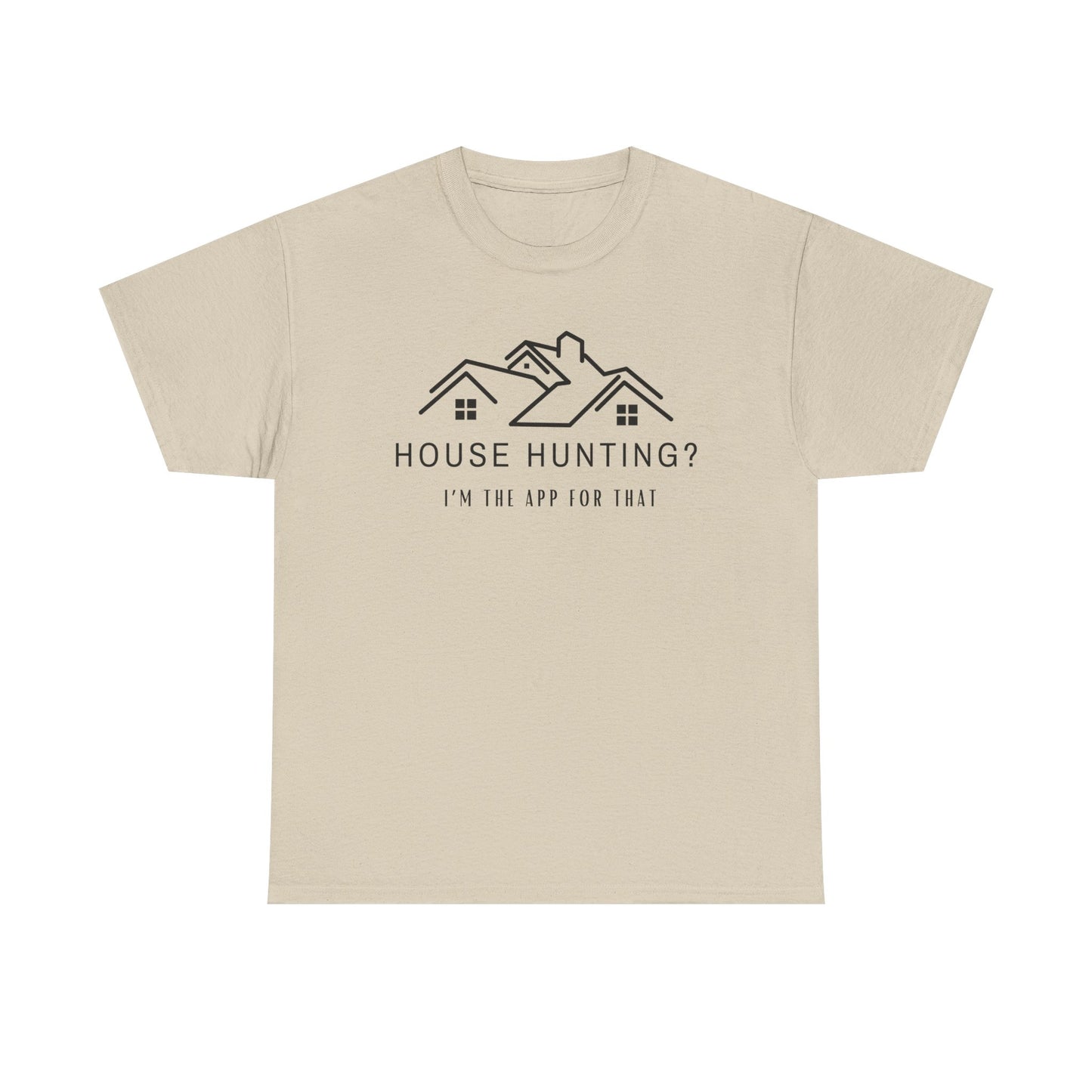 House Hunting - Classic T-shirt