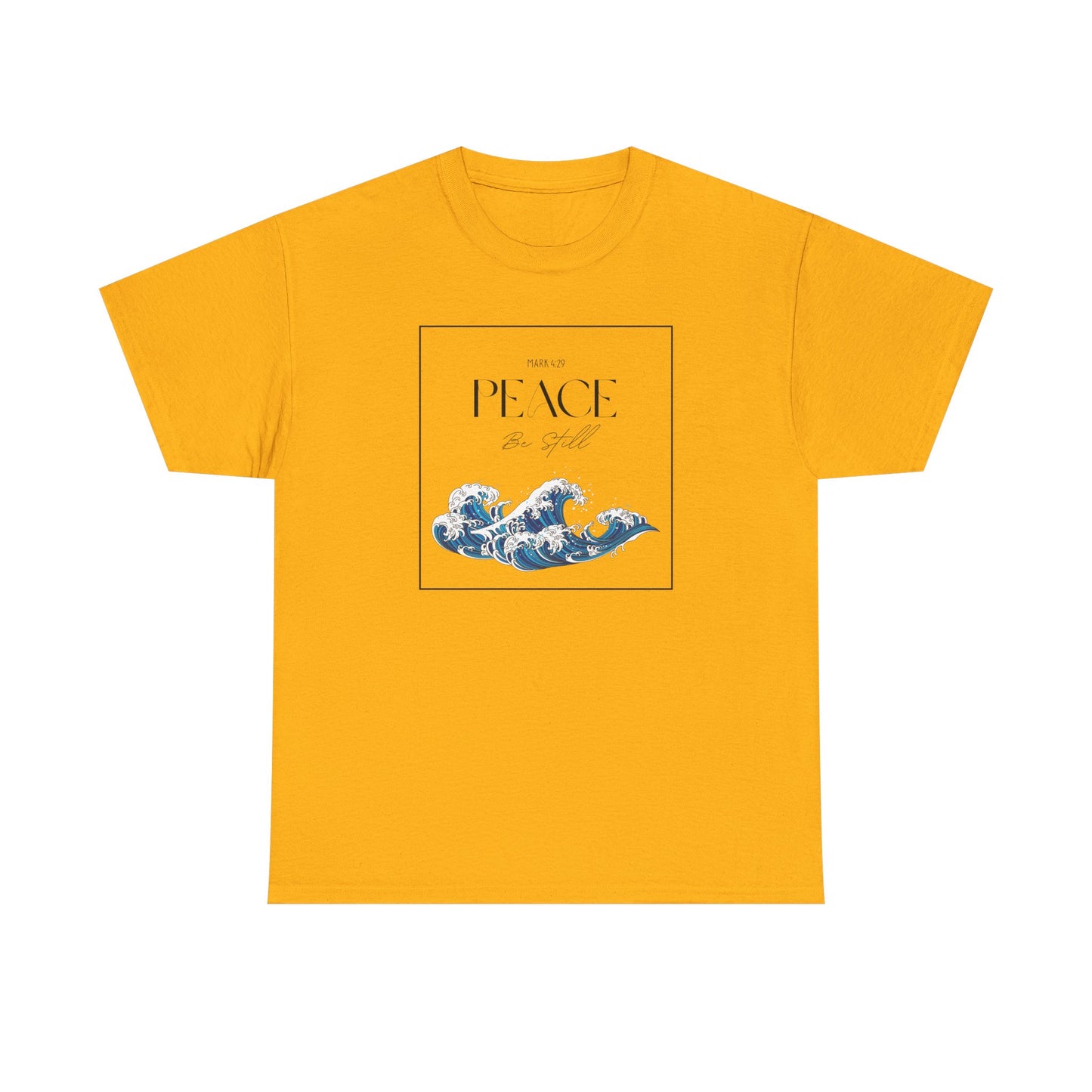 Peace Be Still  - Classic T-shirt