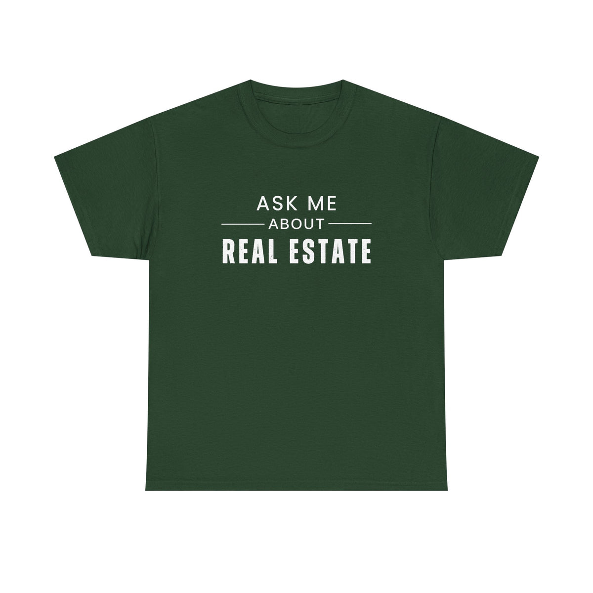Ask Me About Real Estate - Classic T-shirt