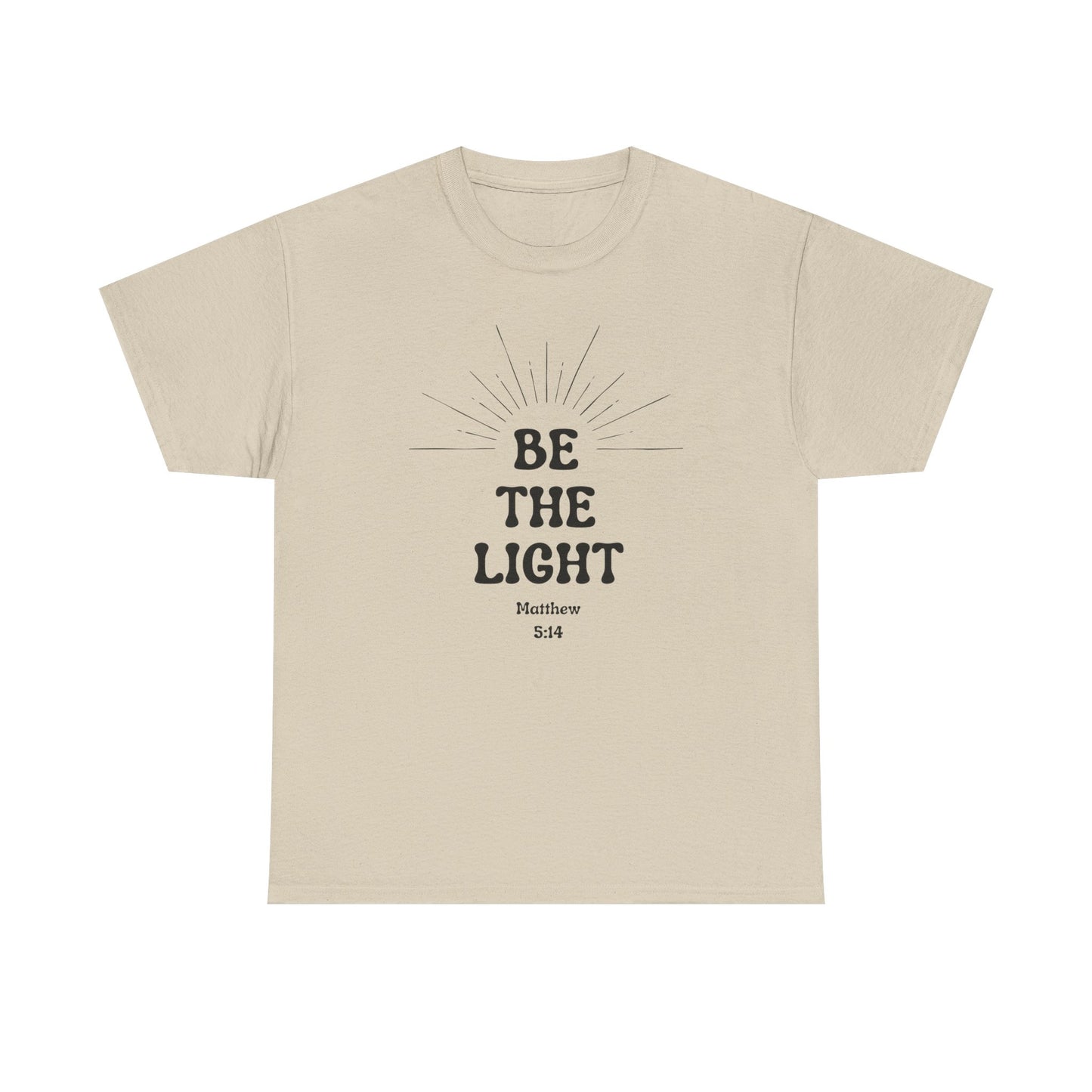 Be The Light - Classic T-shirt